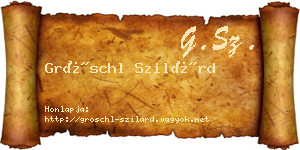 Gröschl Szilárd névjegykártya